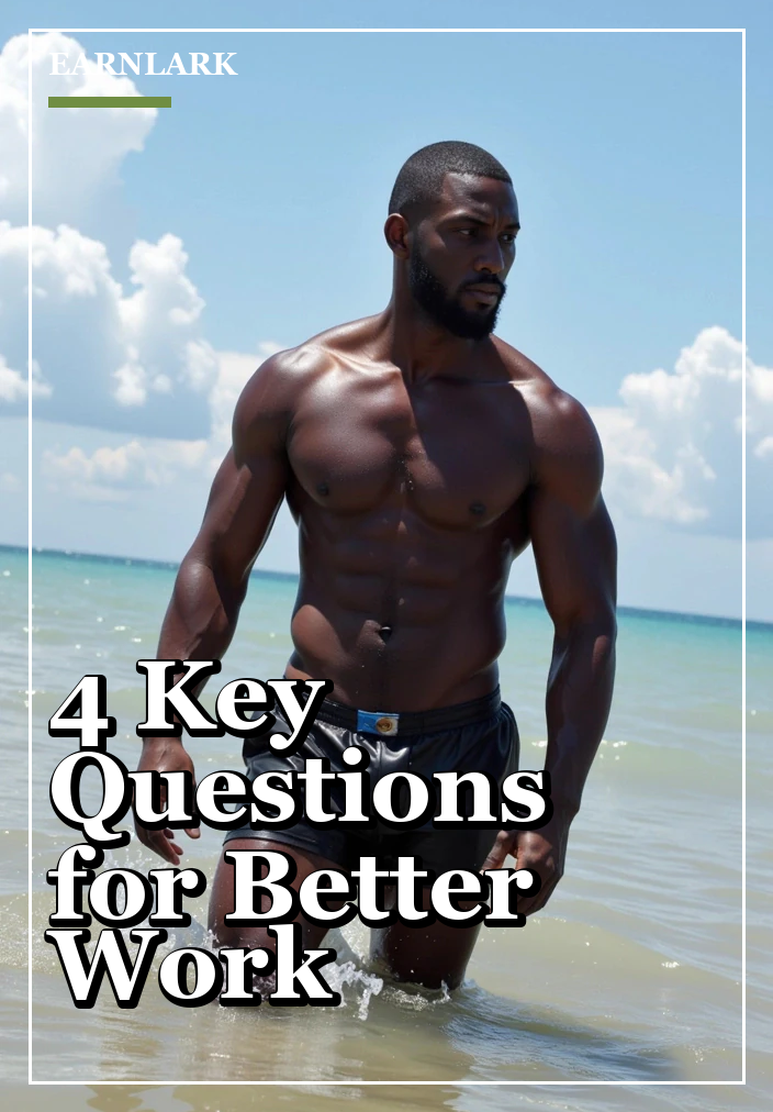 Finding Better Work: Key Questions to Ask Yourself